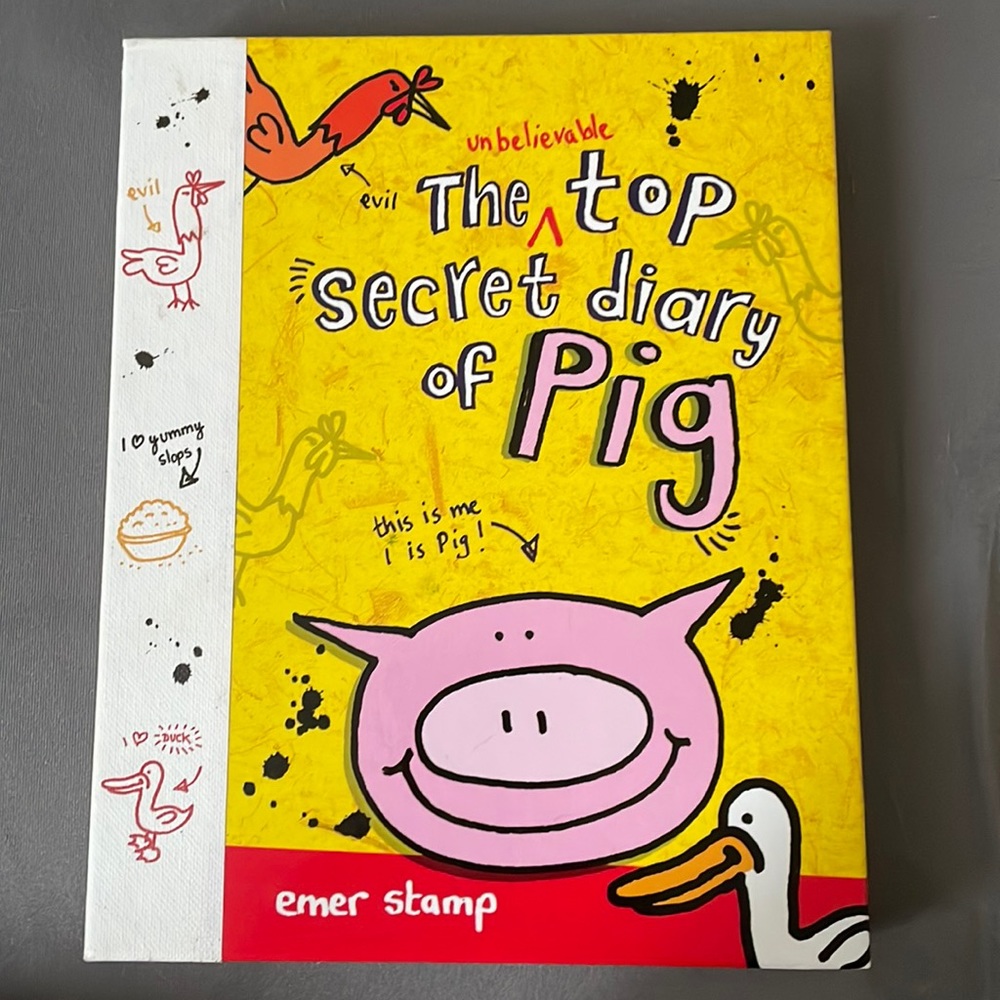 The unbelievable top secret diary of Pig by Emer Stamp